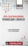 Otel İşletmelerinde Teknolojik Liderlik