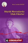 Büyük Mevzularda Ufak Fikirler