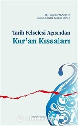 Tarih Felsefesi Açısından Kur'an Kıssaları