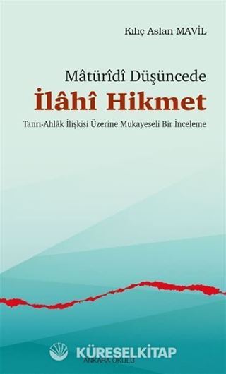 Matüridi Düşüncede İlahi Hikmet