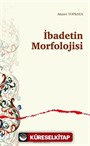İbadetin Morfolojisi