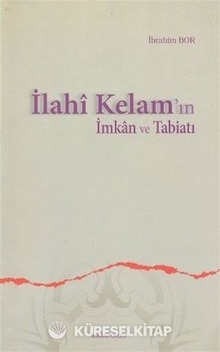 İlahi Kelam'ın İmkan ve Tabiatı
