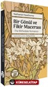 Bir Gönül ve Fikir Macerası