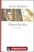 Özlemin Dili Olsa