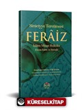 Feraiz, Uygulamalı Miras Hukuku (Geniş İzahlı ve Şemalı) Siraciyye Tercümesi