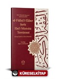 el-Fıkhul-Ekber Şerhi Ebul-Münteha Tercümesi (Kırık Manalı-İzahlı)