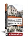 İsmailağa Camiinin Tarihçesi ve Haziresindeki Şeyhulislamlar (Resimli-Rahle Boy)