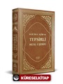 Kur'an-ı Azim ve Tefsirli Meali Şerifi (Orta Boy, Termo Deri Cilt) Türkçe - Arapça