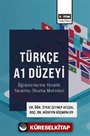 Türkçe A1 Düzeyi Öğrenicilerine Yönelik Yardımcı Okuma Metinleri