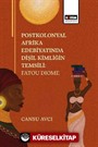 Postkolonyal Afrika Edebiyatında Dişil Kimliğin Temsili: Fatou Diome