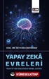 Yapay Zeka Evreleri: Reaktif Sistemlerden Genel Zekaya