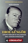 Erol Güngör (Avrupa Türkleri ve Hollanda'da Erol Güngör Etkinlikleri)