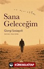 Sana Geleceğim