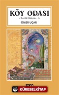 Köy Odası İbretlik Hikayeler-1