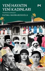 Yeni Hayatın Yeni Kadınları