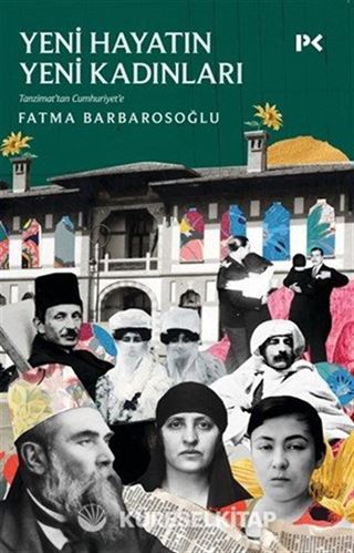 Yeni Hayatın Yeni Kadınları