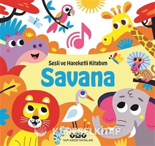 Sesli ve Hareketli Kitabım - Savana