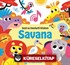 Sesli ve Hareketli Kitabım - Savana
