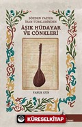 Sözden Yazıya İran Türklerinden Âşık Hüdayar Cönkleri