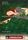 Gündüz Rüyaları - Geyikli Gece Daydreams The Night of the Deer Bir Arada / Together (Türkçe İngilizce)