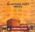 İslam'dan Önce Mekke 1.Kitap