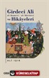 Girdeci Ali el-Konevi / el-Mevlevi ve Hikayeleri