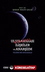 Küresel Uluslararası İlişkiler ve Anarşizm
