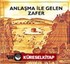 Anlaşma İle Gelen Zafer 7.Kitap