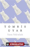 Yaza Yolculuk