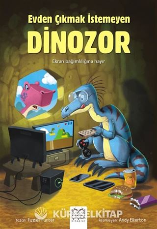 Evden Çıkmak İstemeyen Dinozor