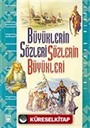 Büyüklerin Sözleri Sözlerin Büyükleri