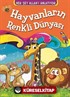 Hayvanların Renkli Dünyası