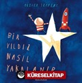Bir Yıldız Nasıl Yakalanır