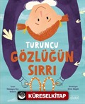 Turuncu Gözlüğün Sırrı