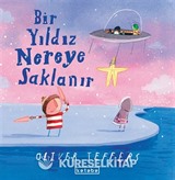 Bir Yıldız Nereye Saklanır