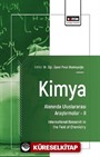 Kimya Alanında Uluslararası Araştırmalar II