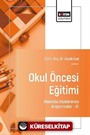 Okul Öncesi Eğitimi Alanında Uluslararası Araştırmalar III
