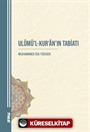 Ulûmü'l-Kur'an'ın Tabiatı