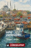 Şehir Yürüyüşleri