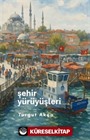 Şehir Yürüyüşleri