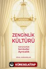 Zenginlik Kültürü