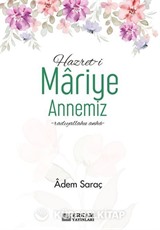 Hazreti Mariye Annemiz