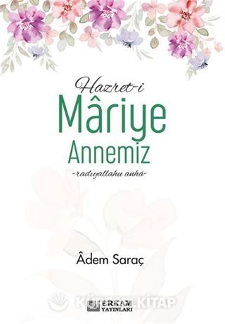 Hazreti Mariye Annemiz