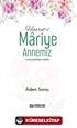 Hazreti Mariye Annemiz