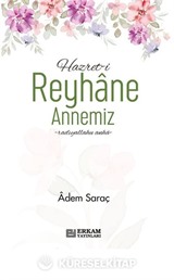 Hazreti Reyhane Annemiz