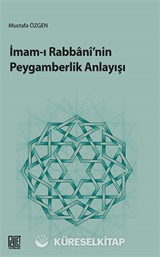 İmam-ı Rabbani'nin Peygamberlik Anlayışı