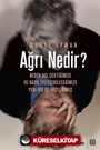 Ağrı Nedir?