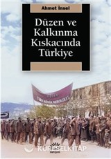 Düzen ve Kalkınma Kıskacında Türkiye
