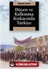 Düzen ve Kalkınma Kıskacında Türkiye