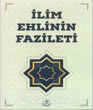 İlim Ehlinin Fazileti